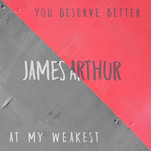 James Arthur — At My Weakest cover artwork