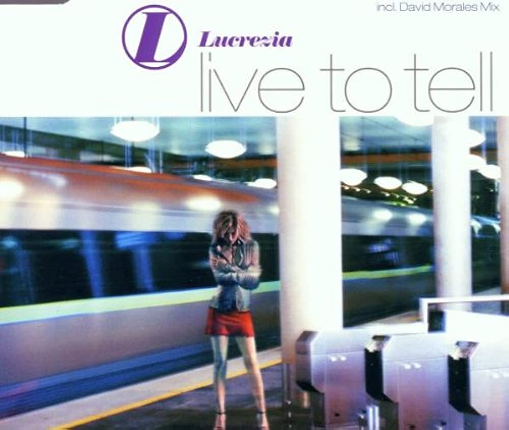 Lucrezia — Live To Tell cover artwork