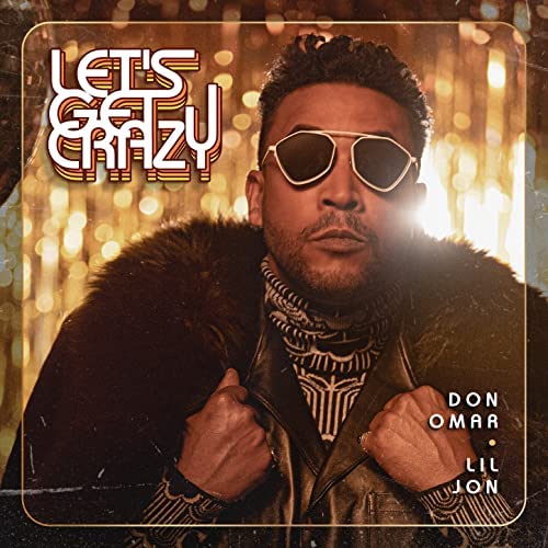 Don Omar & Lil Jon LET&#039;S GET CRAZY! (Mambo Drop) cover artwork