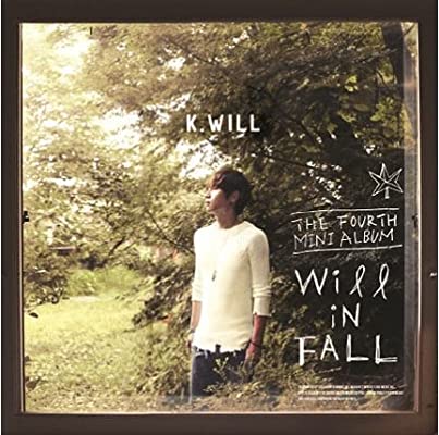K. Will Will in Fall cover artwork