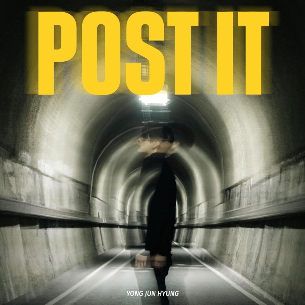 Yong Jun Hyung featuring Sion — POST IT cover artwork