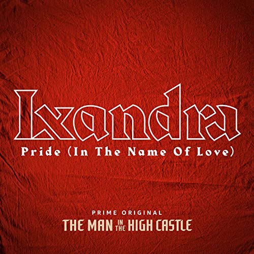 Lxandra — Pride (in the Name of Love) cover artwork