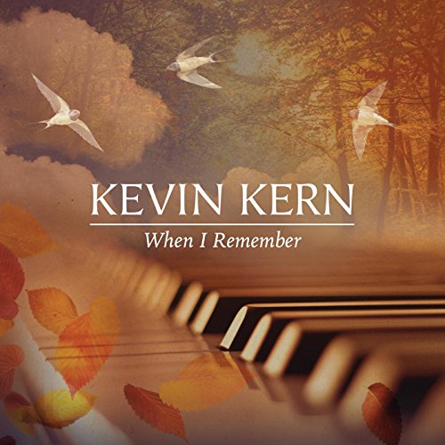 Kevin Kern When I Remember cover artwork