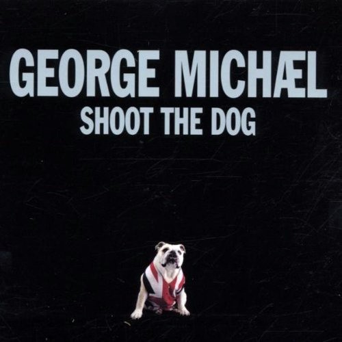 George Michael — Shoot the Dog cover artwork
