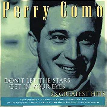 Perry Como — Don&#039;t Let The Stars Get In Eyes cover artwork