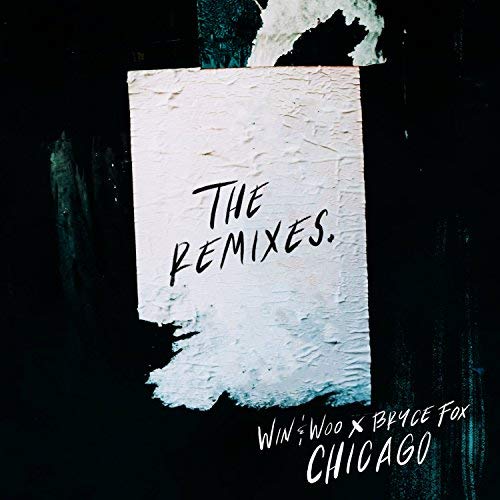 Win &amp; Woo featuring Bryce Fox — Chicago cover artwork