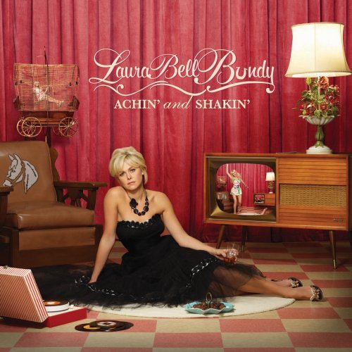 Laura Bell Bundy — Achin' and Shakin' cover artwork