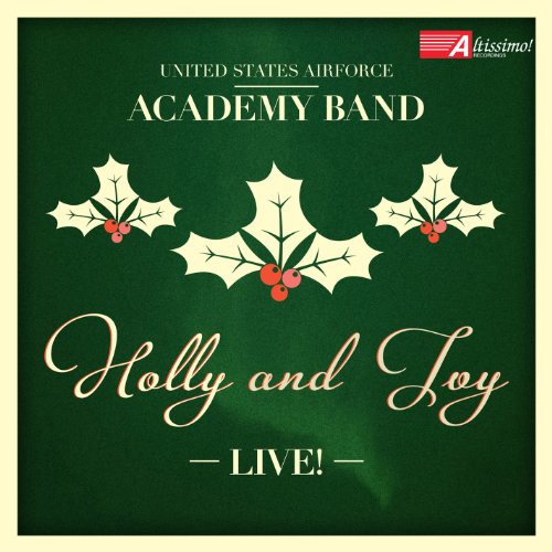 The United States Air Force Academy Band Holly &amp; Ivy Live cover artwork