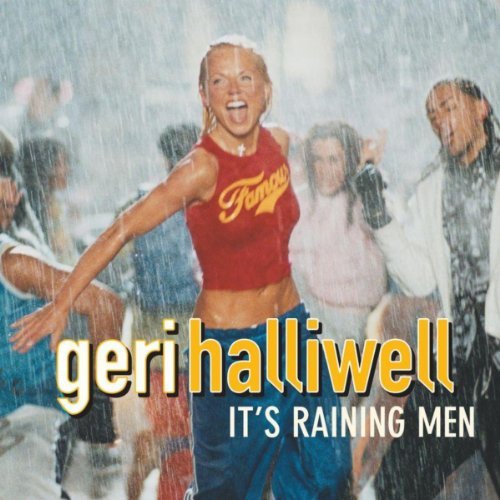 Geri Halliwell It&#039;s Raining Men cover artwork