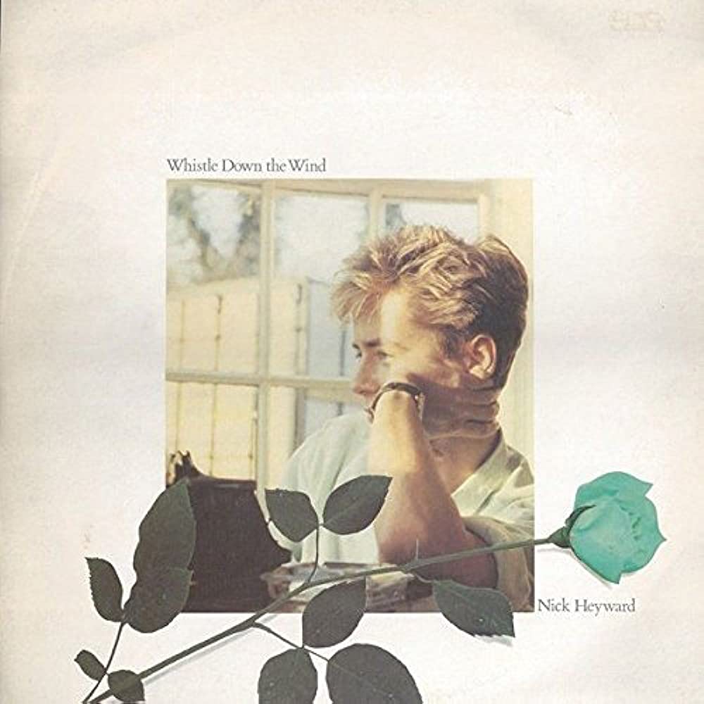 Nick Heyward — Whistle Down The Wind cover artwork