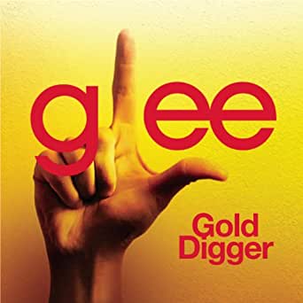Glee Cast — Gold Digger cover artwork