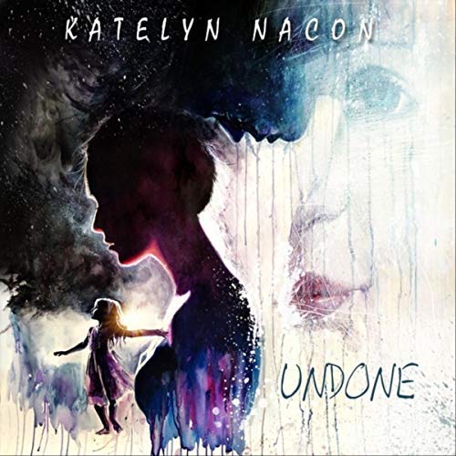 Katelyn Nacon — Undone cover artwork