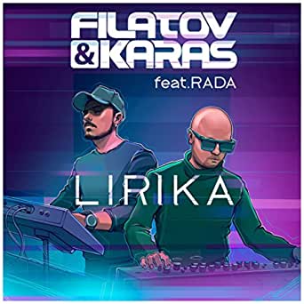Filatov &amp; Karas ft. featuring RADA Lirika cover artwork
