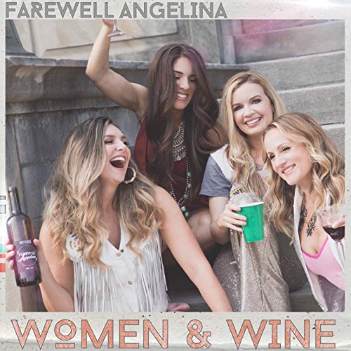 Farewell Angelina — Women &amp; Wine cover artwork