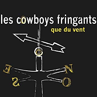 Les Cowboys Fringants Que du vent cover artwork