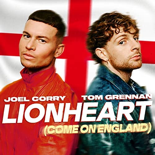 Joel Corry & Tom Grennan featuring Martin Tyler — Lionheart (Come On England) cover artwork
