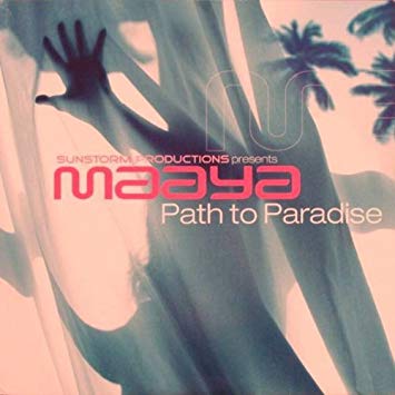 Sunstorm Productions pres. Maaya Path to Paradise cover artwork