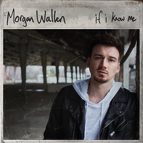 Morgan Wallen — If I Know Me cover artwork
