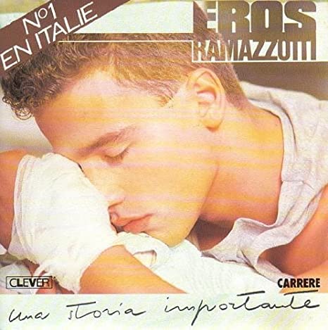 Eros Ramazzotti — Una storia importante cover artwork