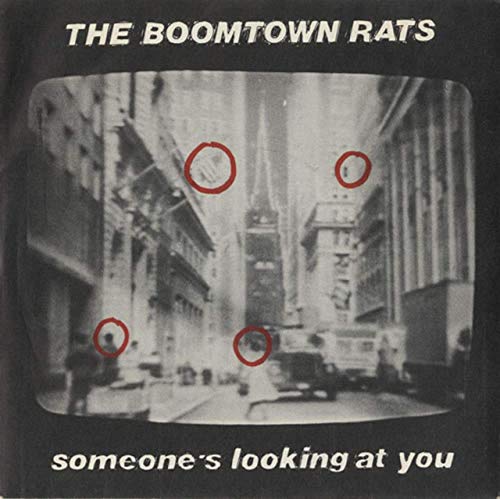 The Boomtown Rats Someone&#039;s Looking At You cover artwork