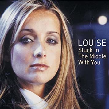 Louise — Stuck in the Middle with You cover artwork