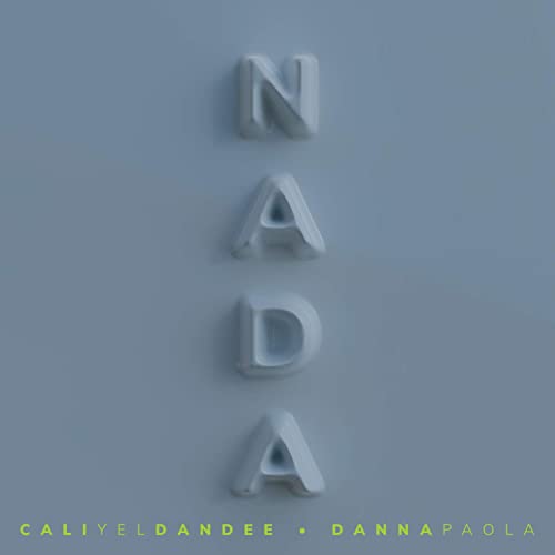 Cali Y El Dandee ft. featuring Danna Paola Nada cover artwork