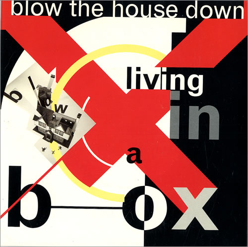 Living in a Box — Blow the House Down cover artwork
