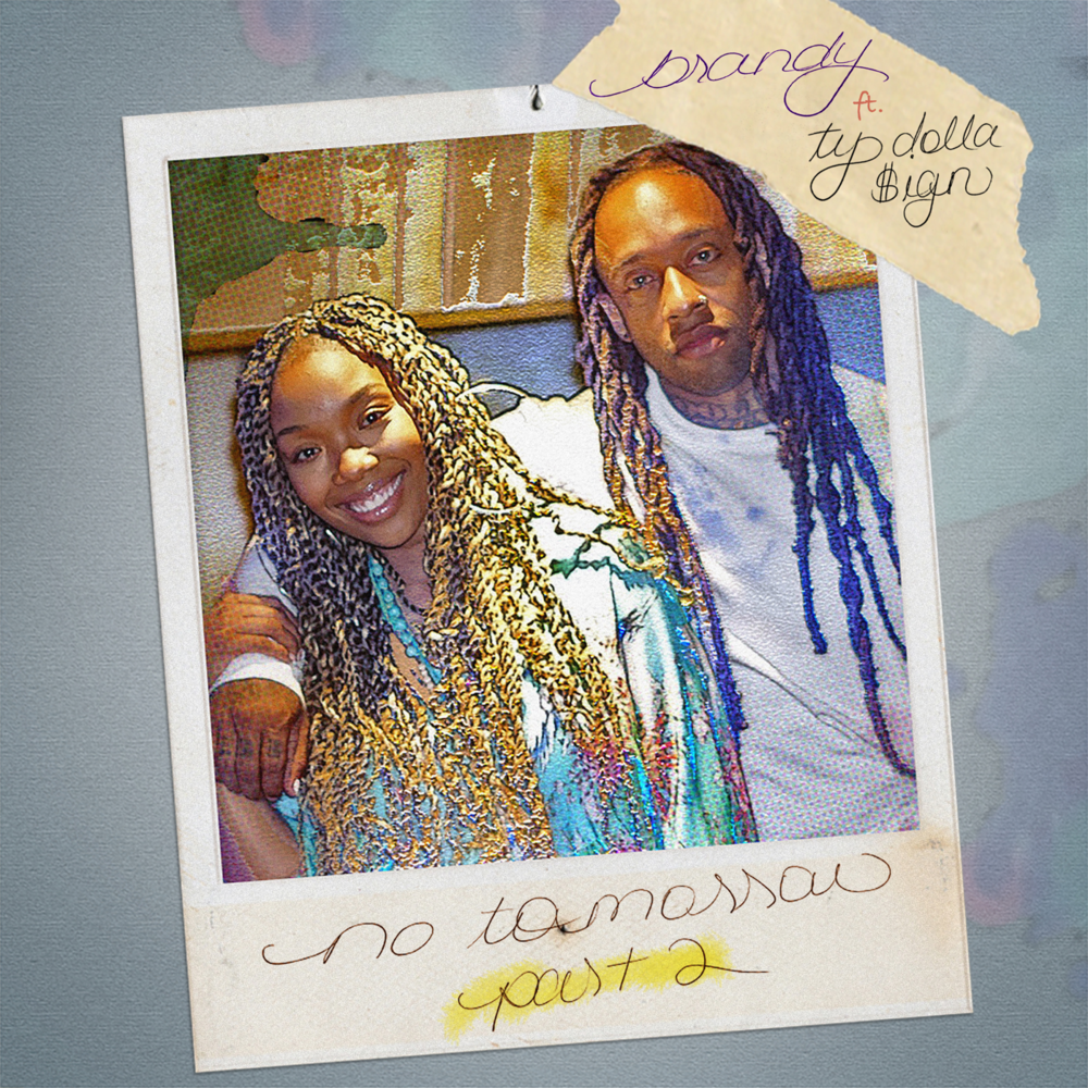 Brandy featuring Ty Dolla $ign — No Tomorrow, Pt. 2 cover artwork