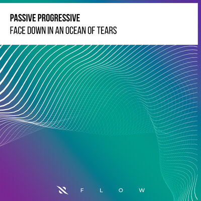 Passive Progressive, LTN, & Ghostbeat — Face Down in an Ocean of Tears (LTN Pres. Ghostbeat Remix) cover artwork