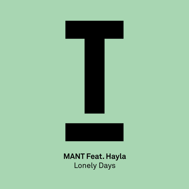 MANT featuring Hayla — Lonely Days cover artwork