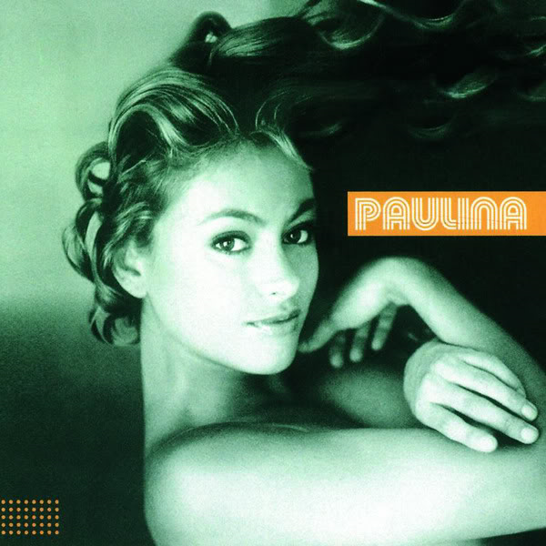Paulina Rubio — Paulina cover artwork