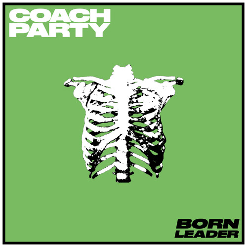 Coach Party Born Leader cover artwork