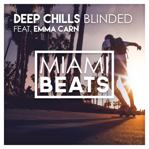 Deep Chills featuring Emma Carn — Blinded cover artwork