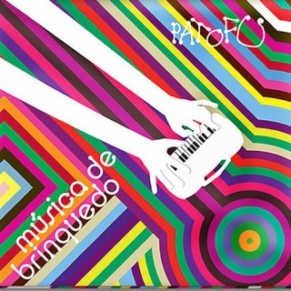 Pato Fu Música de Brinquedo cover artwork