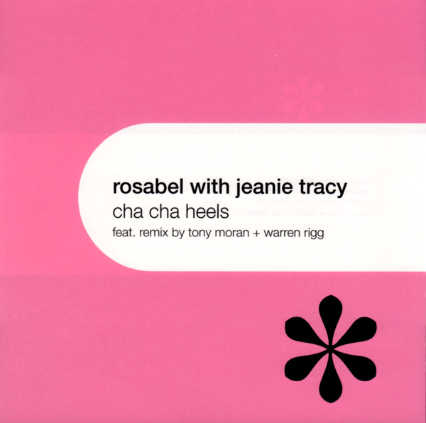 Rosabel & Jeanie Tracey — Cha Cha Heels cover artwork