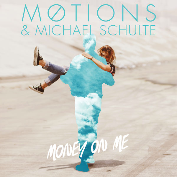 Møtions & Michael Schulte — Money On Me cover artwork