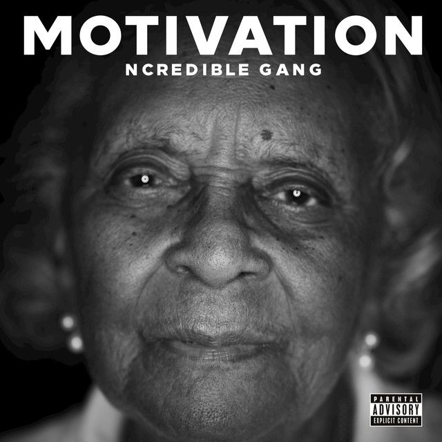 Ncredible Gang featuring Nick Cannon — Motivation cover artwork