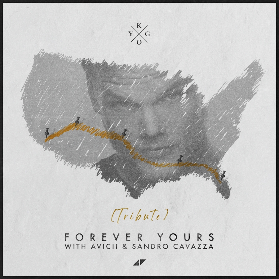 Kygo & Avicii featuring Sandro Cavazza — Forever Yours (Avicii Tribute) cover artwork
