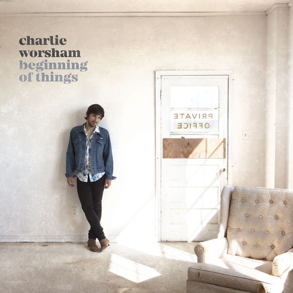 Charlie Worsham Beginning Of Things cover artwork