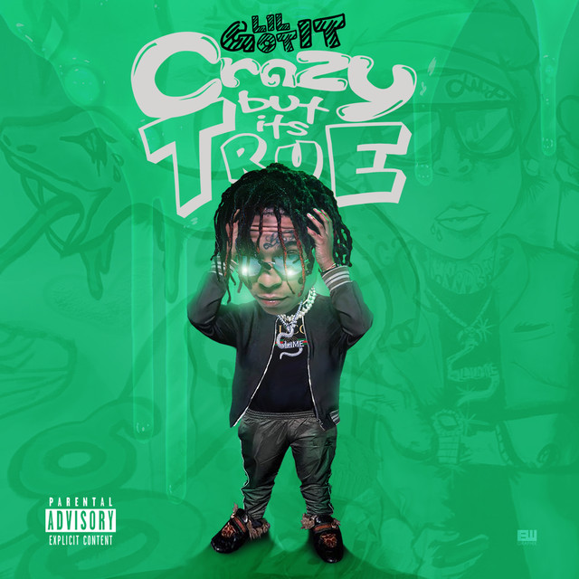 Lil Gotit Crazy But It&#039;s True cover artwork