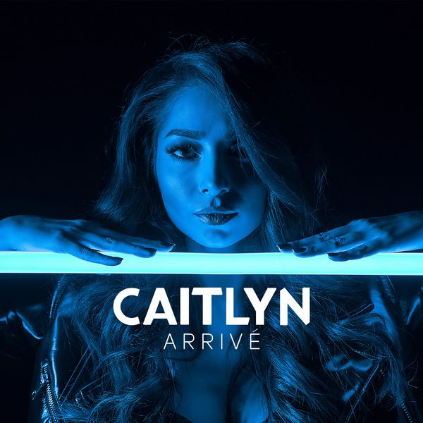 Caitlyn — Arrivé cover artwork