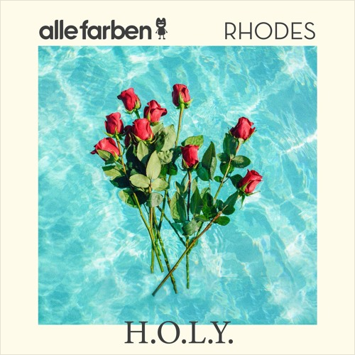 Alle Farben & RHODES — H.O.L.Y. cover artwork