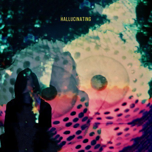 Elohim — Hallucinating cover artwork