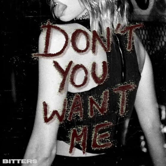 BITTERS — Don&#039;t You Want Me cover artwork