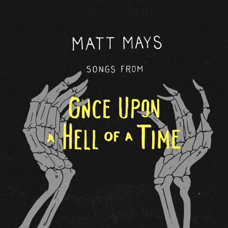 Matt Mays Songs from Once Upon a Hell of a Time - EP cover artwork