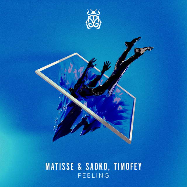 Matisse &amp; Sadko & Timofey — Feeling cover artwork