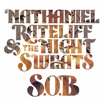 Nathaniel Rateliff &amp; The Night Sweats — S.O.B. cover artwork