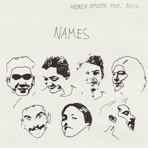 Andrew Applepie featuring NKLS — Names cover artwork