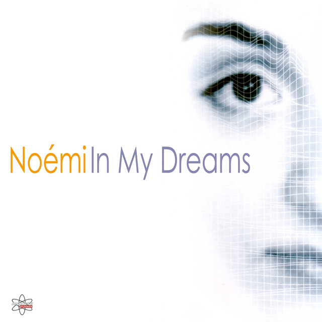 Noémi — In My Dreams (XXL Mix) cover artwork