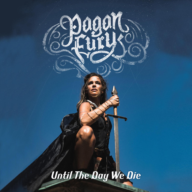 Pagan Fury — Until the Day We Die cover artwork